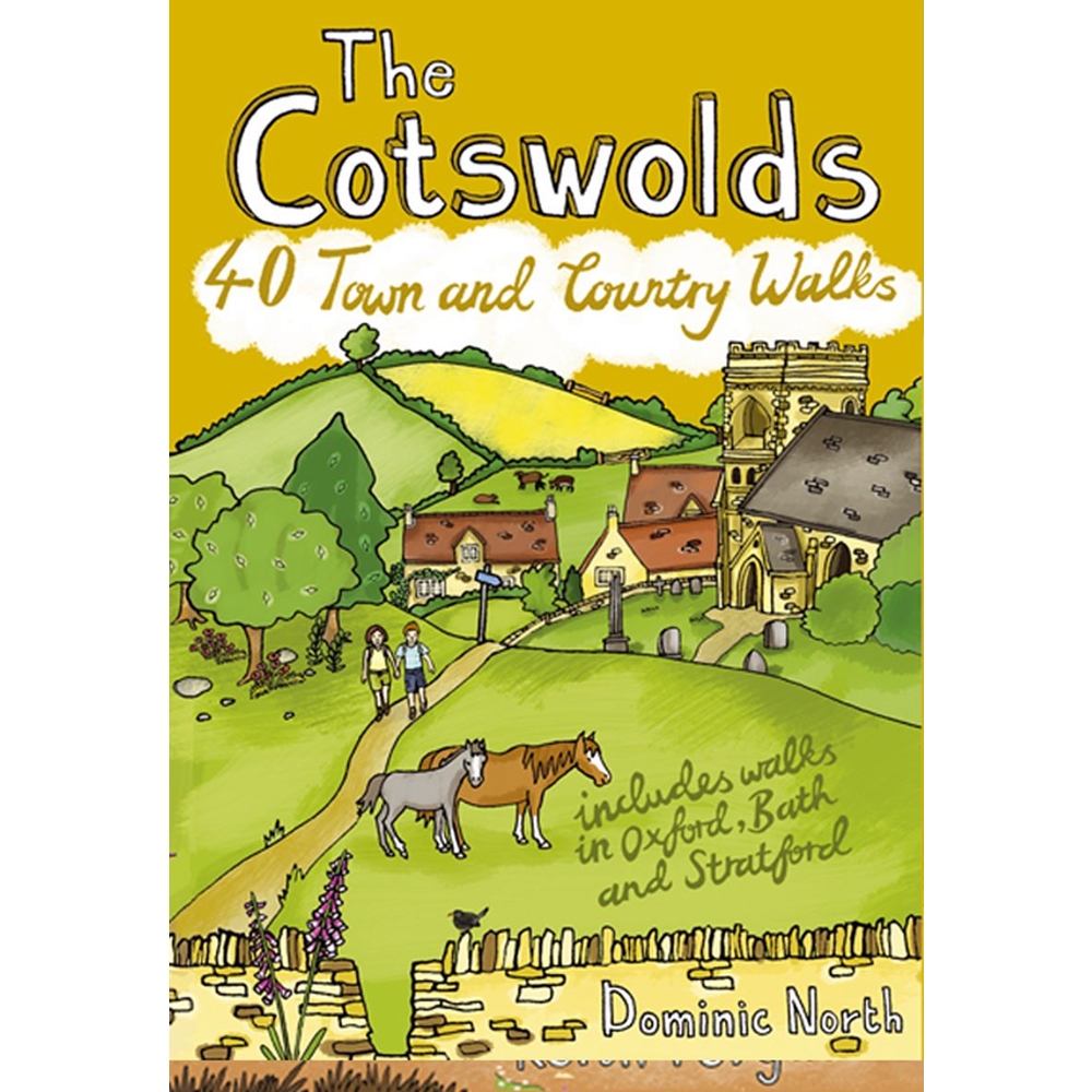 COTSWOLDS: 40 TOWN AND COUNTRY WALKS