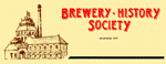 BREWERY HISTORY SOCIETY